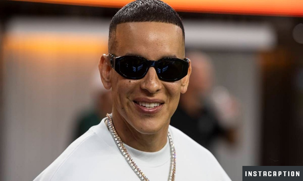 Daddy Yankee Captions For Instagram